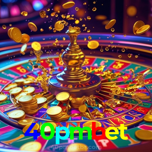 40pmbet：Vença na roleta e leve para casa grandes prêmios!