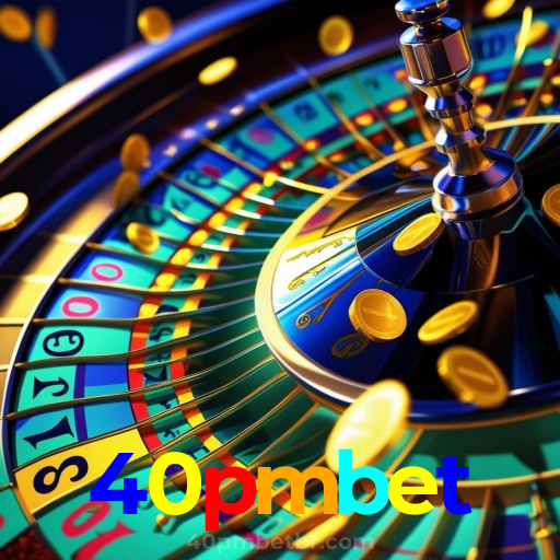 40pmbet：Aposte nas melhores slots e conquiste prêmios como nunca!
