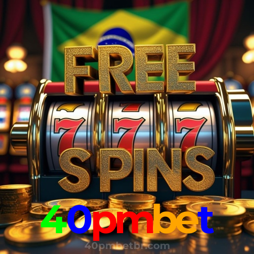 40pmbet：Aposte no futebol e jogue os melhores jogos de cassino com segurança!