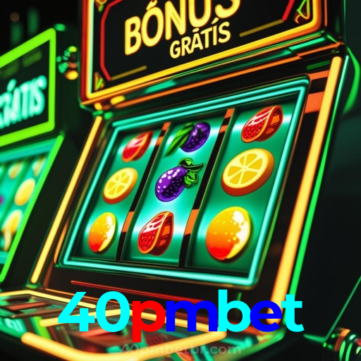 40pmbet：Apostas ao vivo no futebol e prêmios incríveis em jogos de cassino como roleta!