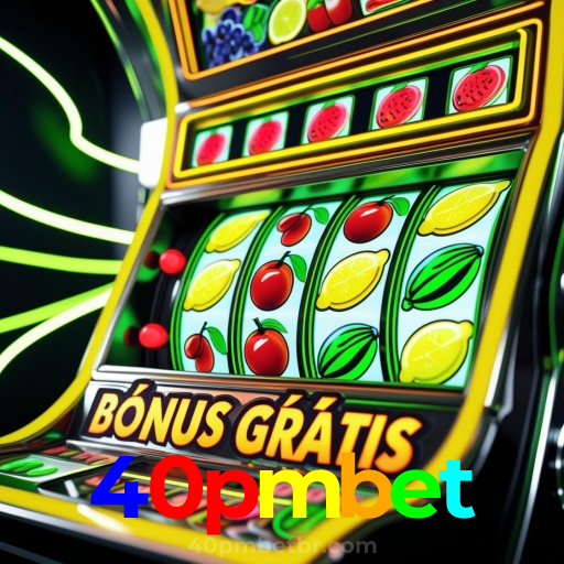 40pmbet：Apostas ao vivo no futebol e diversão garantida com jogos de cassino!
