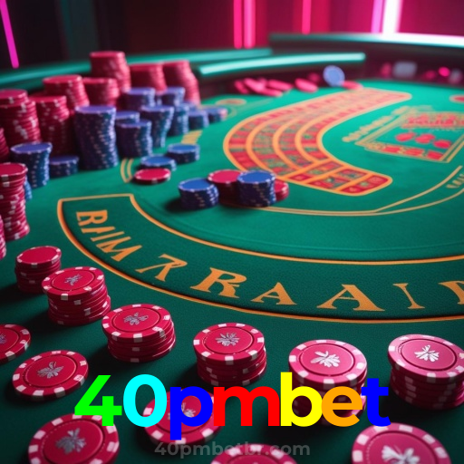 40pmbet：Apostas em futebol e os melhores jogos de cassino esperam por você!