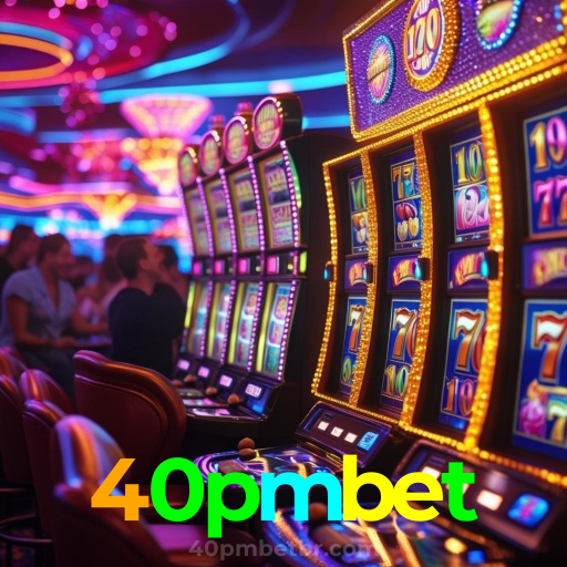 40pmbet：Apostas em futebol e diversão em blackjack esperam por você!