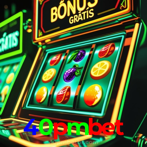 40pmbet：Aposte no futebol e conquiste prêmios em blackjack e roleta!