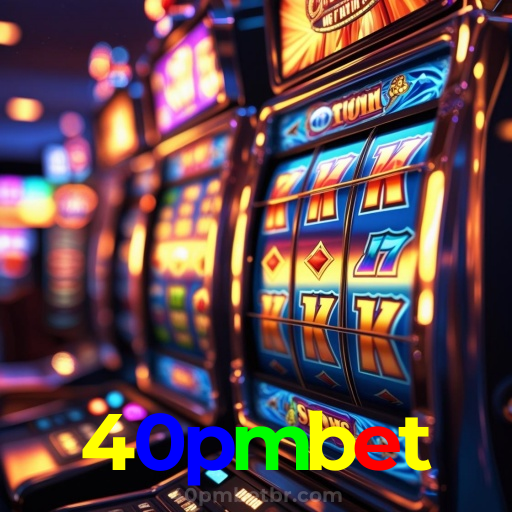 40pmbet：Gire as slots e conquiste prêmios incríveis!
