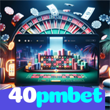 40pmbet：O melhor cassino para apostar no futebol e ganhar em jogos de cassino!