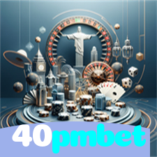 40pmbet:Diversão garantida com blackjack, roleta e apostas ao vivo no futebol!