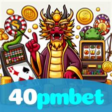 40pmbet：Em cada giro, uma chance de vitória nas nossas slots online!