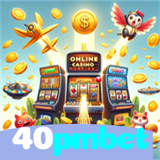 40pmbet：No cassino online mais seguro, aposte no futebol e jogue slots emocionantes!