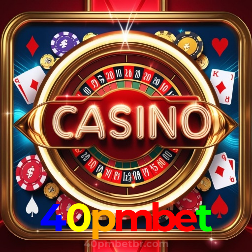 40pmbet：A sorte nunca esteve tão ao seu alcance! Aposte nas nossas slots agora!