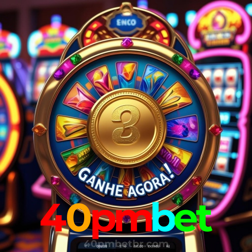 40pmbet:Gire as slots e ganhe prêmios incríveis com cada giro!