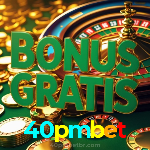 40pmbet：Jogue poker, aposte no futebol e conquiste grandes prêmios em nosso cassino!