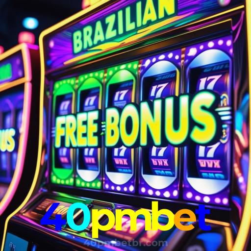40pmbet：Gire as slots e ganhe prêmios incríveis com cada giro!