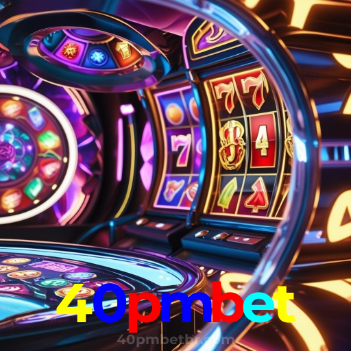 40pmbet：Apostas emocionantes no futebol e os melhores jogos de cassino!