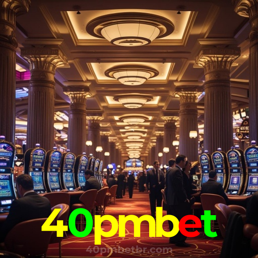 40pmbet：Apostas ao vivo no futebol e diversão garantida com slots e roleta!