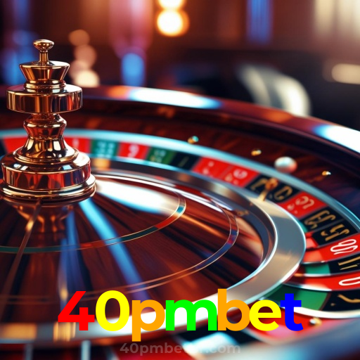 40pmbet:A diversão está garantida! Aposte nas melhores slots agora!